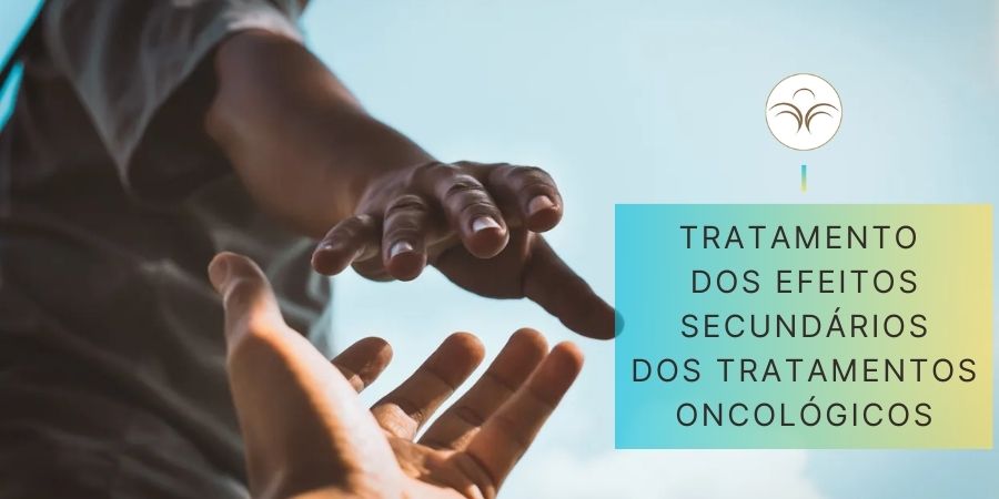 Tratamento-Efeitos-Secundários-Tratamentos-Oncológicos-Quimoterapia-e-radioterapia-Lisboa